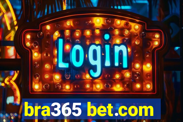 bra365 bet.com